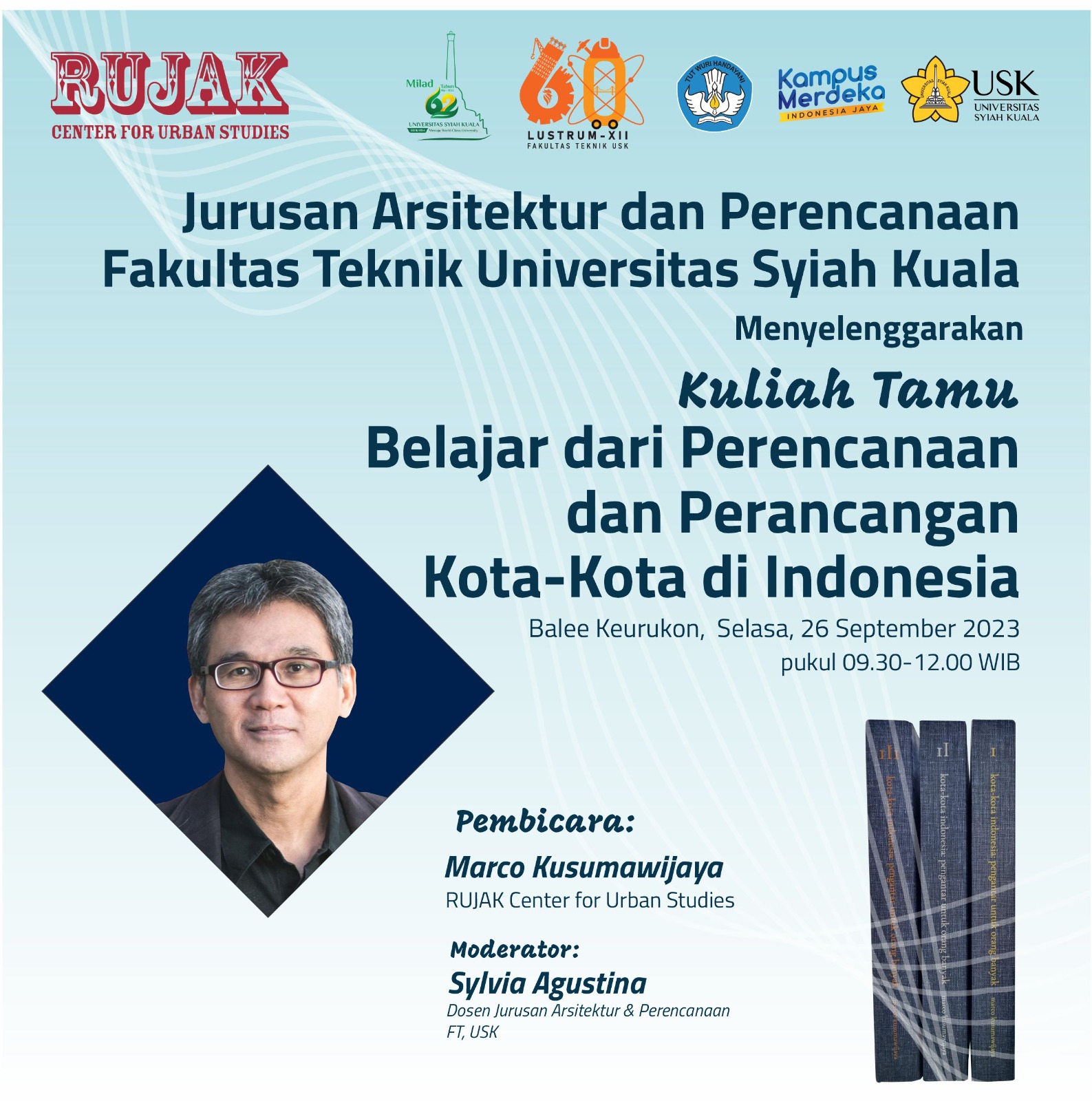 Kuliah Tamu Perencanaan dan Perancangan Kota oleh Rujak Center For Urban Studies